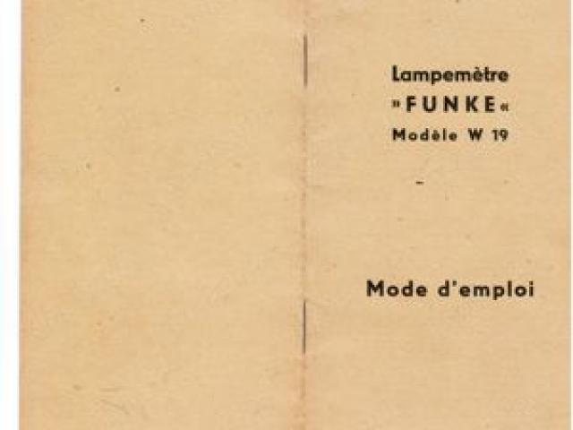 Lampemetre Funke Modele W19, Mode d'emploi FUNKE Röhrenprüfgerät W19, Handbuch - 1